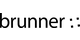 Brunner